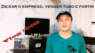 DEIXAR O EMPREGO, VENDER TUDO E PARTIR | Diário de Motochileiro Vlog #002
