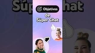 Establece un objetivo de Súper chat 