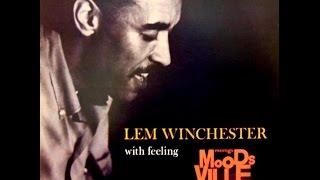 Lem Winchester - To Love and Be Loved