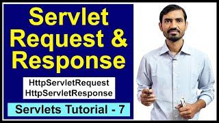 #7 HttpServletRequest and HttpServletResponse Theory || Servlet & JSP Tutorials for Beginners