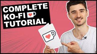 Ko-fi Tutorial | How to Setup & Use KoFi to Get Donations