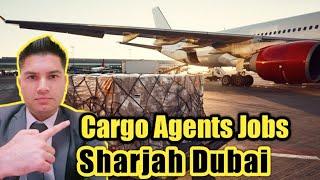 Cargo Agents Jobs In Dubai Sharjah