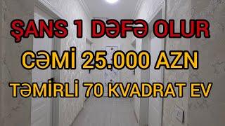 ŞANS 1 DƏFƏ OLUR️25.000 AZN-Ə 70 KVADRAT TƏMİRLİ EV️                            #mulkevalqısatqısı