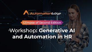 Unlocking HR Powers with Generative AI & Automation- Highlight From Workshop