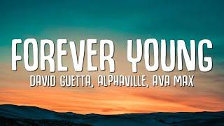 David Guetta, Alphaville, Ava Max - Forever Young (Lyrics)