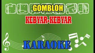 Kebyar Kebyar Karaoke - Gombloh