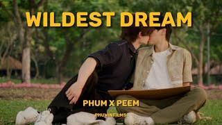 PHUM  PEEM  WILDEST DREAMS | WE ARE FMV [BL]