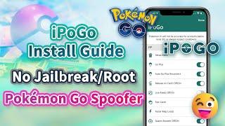 [iPoGo 2025] How to Download iPoGo | No Jailbreak Best Alternative | Pokémon Go Spoofing