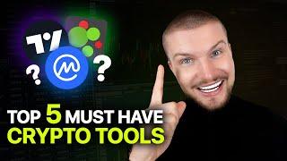 TOP 5 MUST HAVE Crypto Tools!