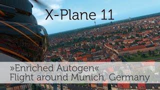 [X-Plane 11] Bell 407 – Flight around Munich, testing "Enriched Autogen"