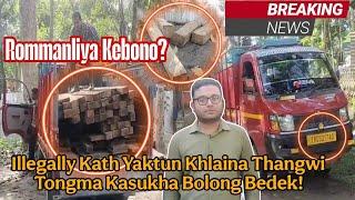 Illegally Kath Yaktun Khlaina Thangwi Tongma Kasukha Bolong Bedek! Rommanliya Kebono?