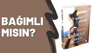 Bağımlılık Neden Olur?⎮Sesli Kitap⎮"Bağımlılık Psikolojisi" Akif Manaf