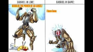 Gabriel in lore vs in game