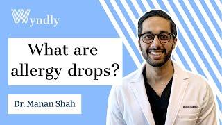 What are allergy drops?