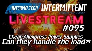 Intermit.Tech #095 - Power Supplies rated for "max 30%" usage, huh?!