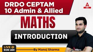 DRDO CEPTAM 10 Admin & Allied | Maths by Manoj Sharma | Syllabus Introduction