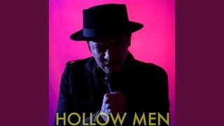 Hollow Men