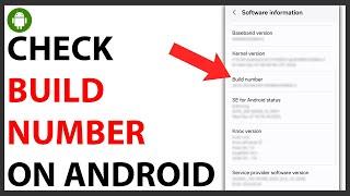 How to Check Build Number on Android [QUICK GUIDE]