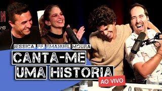 Canta-me uma História (ao vivo) com Jessica Cipriano, FF e Emanuel Moura - EP50 (completo)