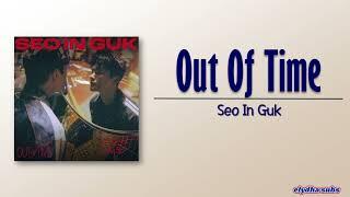 Seo In Guk – Out Of Time [Rom|Eng Lyric]