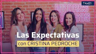 EXPECTATIVAS con CRISTINA PEDROCHE | T4xE1