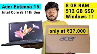 Acer Extensa 15 - Intel Core i5 11th Gen Processor | 8 GB RAM 512 GB SSD | Unboxing & Review