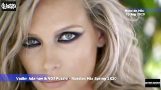 Vadim Adamov & VDJ Puzzle - Russian Mix Spring 2020