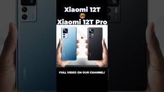 Xiaomi 12T Pro vs Xiaomi 12T