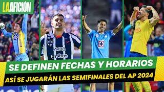 Semifinales Liga MX 2024: Estos son los horarios y FECHAS definidas de partidos del Apertura 2024