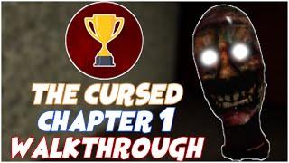 The Cursed Chapter 1 - Full Walkthrough | Roblox