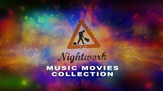 NIGHTWORK MUSIC MOVIES COLLECTION