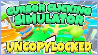 Cursor Clicking Simulator Free Uncopylocked [Roblox Studio]