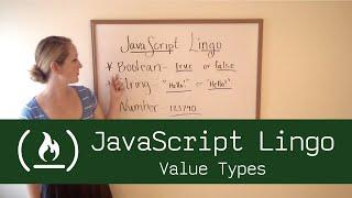 JavaScript Lingo: Value Types