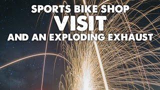 813. Sports Bike Shop Visit and an Exploding Exhaust | Honda CB500X