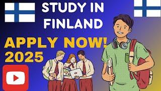 Study in Finland 2025 | Step by Step Admission Guide | Apply Now