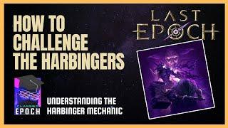 How to Unlock and Access Harbingers in Last Epoch - Game Mechanics Explained - Classed Epoch