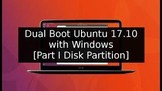 Ubuntu Installation Tutorial Dual Boot with Windows | Disk Partition