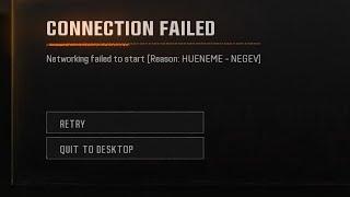 Fix call of duty black ops 6 CONNECTION FAILED Networking failed to start [Reason: HUENEME - NEGEV]