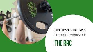 Popular Spots on Campus - The RAC