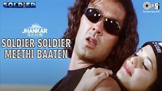 Soldier Soldier Meethi Baaten ((Jhankar)) Kumar Sanu, Alka Yagnik | Bobby Deol, Preity Zinta | 90's