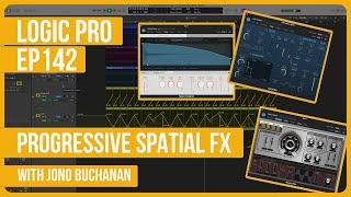 Logic Pro: Progressive Spatial FX