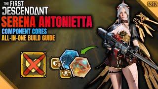 HUGE BUFFS TO SERENA | Component Cores | Void Erosion, Ice Maiden Build Guide- The First Descendant