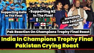 India In Champions Trophy Final Pakistan Crying Roast | Pakistan Reaction On Champions Trophy Roast