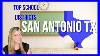 Top 7 Best School Districts in San Antonio Texas