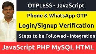 Integrate Phone & WhatsApp OTP Login/Signup with Otpless for Web Apps using JavaScript PHP MySQL