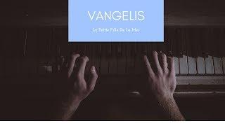 Vangelis - La Petite Fille De La Mer