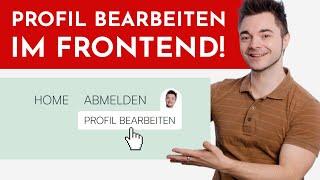 Profil bearbeiten im Frontend von WordPress (nicht wp-admin)