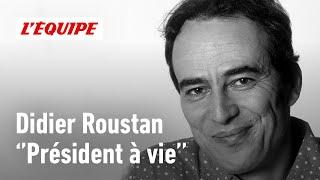 L'hommage de L'Équipe du Soir au "Président à vie" Didier Roustan