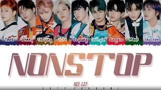 NCT 127 - 'NONSTOP' Lyrics [Color Coded_Han_Rom_Eng]