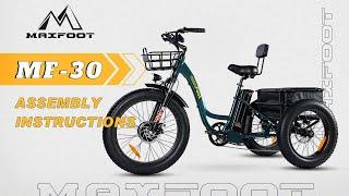 Maxfoot MF-30 Electric Trike Assembly And Using Tutorial Video